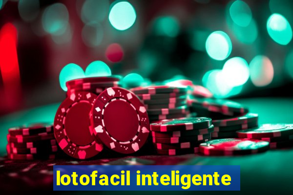 lotofacil inteligente